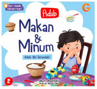 Image of Adab Makan & Minum : Aduh, Abi Tersedak!