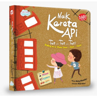 Image of Naik Kereta Api Tut...Tut.....Tut....! = Riding On The Train Choo..Choo...Choo...!