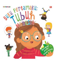 Image of Buku Pertamaku : Tubuh Manusia
